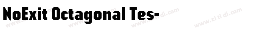 NoExit Octagonal Tes字体转换